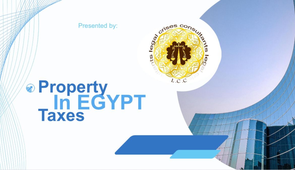 Guide to Property Taxes in Egypt